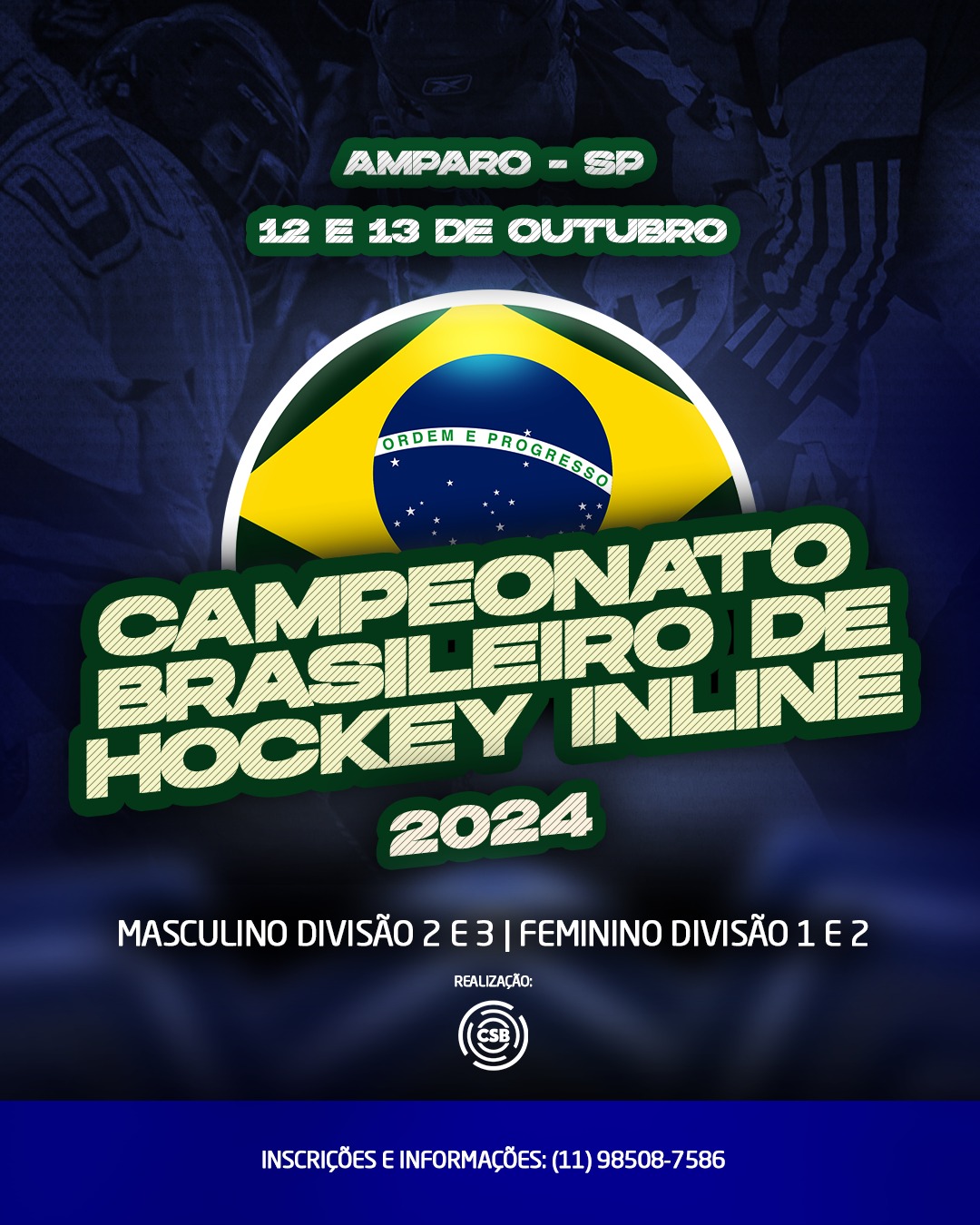 Campeonato Brasileiro Hockey Inline 2024 -12 e 13 de outubro – Amparo, SP